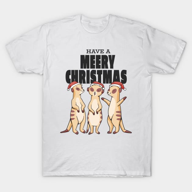 Meerkats in christmas hats T-Shirt by Zimmermanr Liame